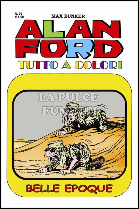 ALAN FORD TUTTO A COLORI #    39: BELLE EPOQUE